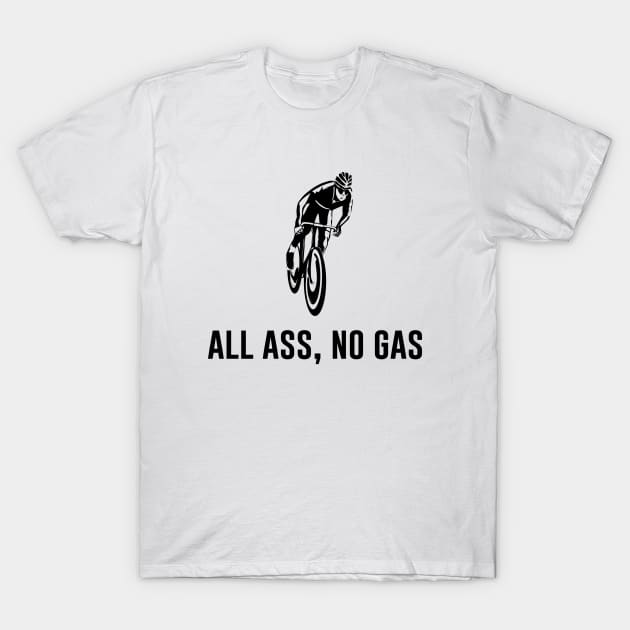 All Ass No Gas T-Shirt by Periaz